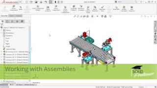 Working with Assemblies  SOLIDWORKS 2017