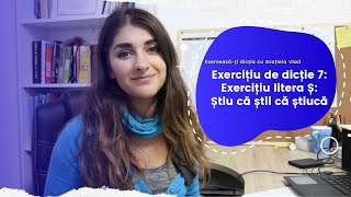 Exercitiu de dictie 7: Litera Ș - „Știu că știi că știucă”. Exerseaza-ti dictia cu Gratiela Vlad