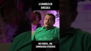 La grandeza de Venezuela parte 2