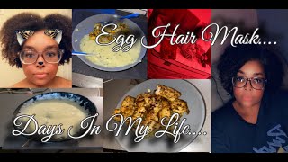 Days In My Life: Egg Hair Mask....