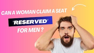 Can a Woman claim a seat "reserved" for Men| Horizontal Reservation