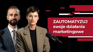 AUTOMATYZACJA MARKETINGU krok po kroku - zaoszczędź czas i pieniądze | Agnieszka Soja