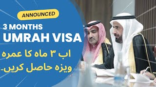 Saudi Government Announced 3 Months Umrah Visa - Umrah Packages 2022 - How to Get Umrah Visa Online