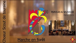 Marche en forêt - Chœur Scout de Touraine