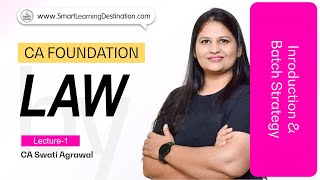 CA Foundation Law Lecture 1 By CA Swati Agarwal