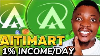 Get 1% INCOME DAILY “FOREVER” With AITIMART CRYPTO PROJECT