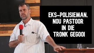 Eks-polisieman, nou pastoor in die tronk gegooi |  Jaco Goosen