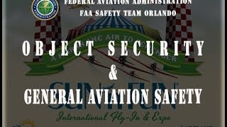 2014 SUN 'n FUN Forum - Object Security and General Aviation Safety by the NTSB