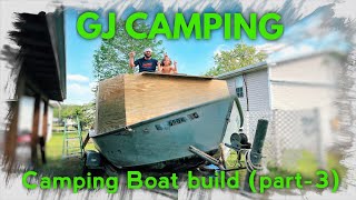 Camping boat build (part-3)