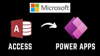 Transform an Access Database into a PowerApp