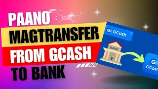 HOW TO TRANSFER MONEY FROM GCASH TO BANK? | GCASH TO BANK MONEY TRANSFER