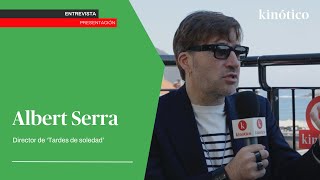 Entrevista con Albert Serra por 'Tardes de soledad' #SSIFF72