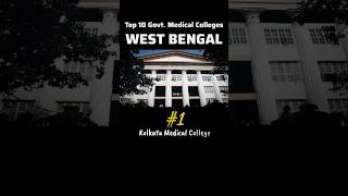 Top 10 Government Medical Colleges of West Bengal #neetug #mbbs #neet2024 #neetmotivation #top10