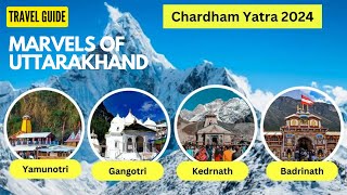 Travel Guide to Chardham Yatra & Hemkund Sahib: Sacred Journeys in Uttarakhand