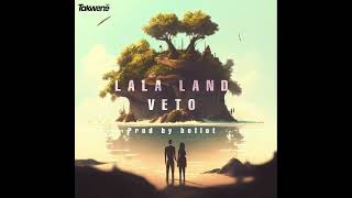 VETO - lala land