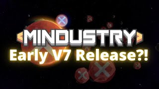 Mindustry EARLY V7 RELEASE (and other stuff)