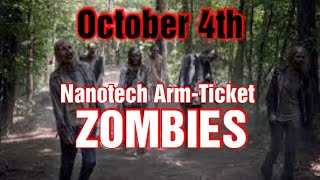 Nanotech and the Arm Ticket Zombies of October 4