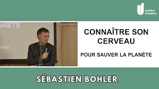 Sébastien Bohler - Le Cerveau, au cœur des enjeux humains et environnementaux ?