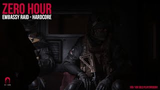 Zero Hour - Storming the embassy solo | Hardcore Mode 100/100