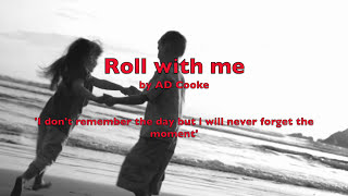 AD Cooke 'Roll with me' album version