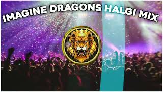 IMAGINE DRAGONS HALGI MIX MARATHI STYLE 🔥⚡🙌 #djsongs