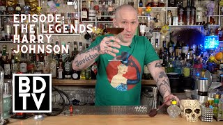 Bad Drinks TV | Cocktails & History | The Legends: Harry Johnson