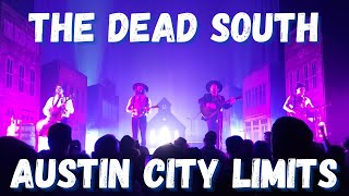 Austin City Limits Concert | The Dead South at ACL Live Austin Texas | S7E14