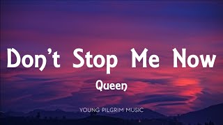 Queen - Don't Stop Me Now (Lyrics)