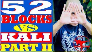 52 BLOCKS vs KALI BLOCKS (Part 2)  [DIRTY BOXING TUTORIAL]