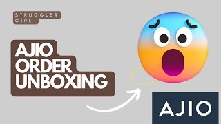 Ajio Order Unboxing 😁 || Struggler Girl || New Vlog || Keep loving my video @AJIOLife