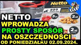 𝐍𝐄𝐓𝐓𝐎 😍| Gazetka Promocyjna od Poniedziałku 02.09.2024.