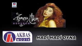 Zeynep Akın - Hadi Hadi Oyna