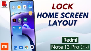 How to Lock Home Screen Layout on Xiaomi Redmi Note 13 Pro