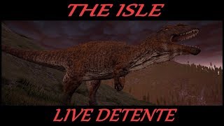 The Isle | Live Détente |