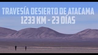 Travesía Desierto de Atacama - Trailer