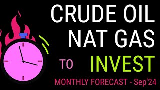 Will Crude Oil & Natural Gas Crash Again Next Month Sep'24? Oil WTI & Gas Profit Strategy Next Week