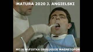 MATURA 2020 język angielski: MOJA w-fistka OBSŁUGUJE magnetofon 😂😱😂