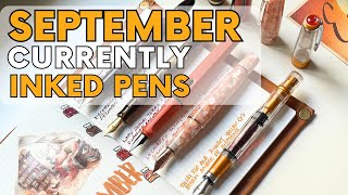 🍂✒️ SEPTEMBER CURRENTLY INKED PENS |Leonardo, TWSBI, Esterbrook, Pilot, Lamy, ✨ #autumn #fountainpen