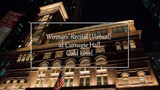 Winners' Recital (Virtual) 2024 - Gold Level