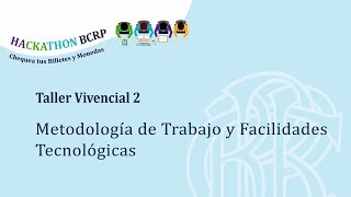 Taller 2: Metodología de Trabajo y Facilidades Tecnológicas