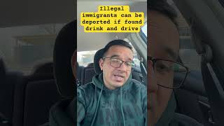 Illegal immigrants shall be deported from USA if found drink and driving