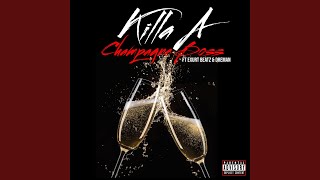 Champagne Boss (feat. DreMan & Exurt Beatz)