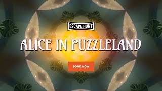 Escape Hunt UK – Alice in Puzzleland