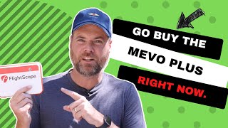 5 Reasons You Should Buy the FlightScope Mevo Plus RIGHT NOW