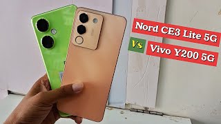 Vivo Y200 5G Vs Oneplus Nord Ce 3 Lite 5G Review , Comparison , Details & Many More