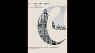 Presentazione del libro “A Church in Dialogue”