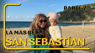 San Sebastián, la más bella de España PARTE 2