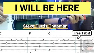 I Will Be Here - Steve Curtis Chapman (Guitar Fingerstyle Cover) Tabs + Chords