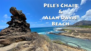 Pele's Chair and Alan Davis Beach - Oahu