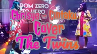 Chrisye - Cintaku  [Cover] THE TWINS